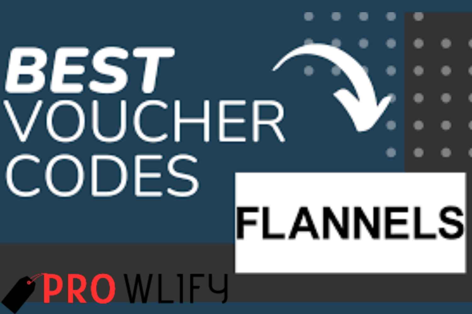 Flannels Voucher